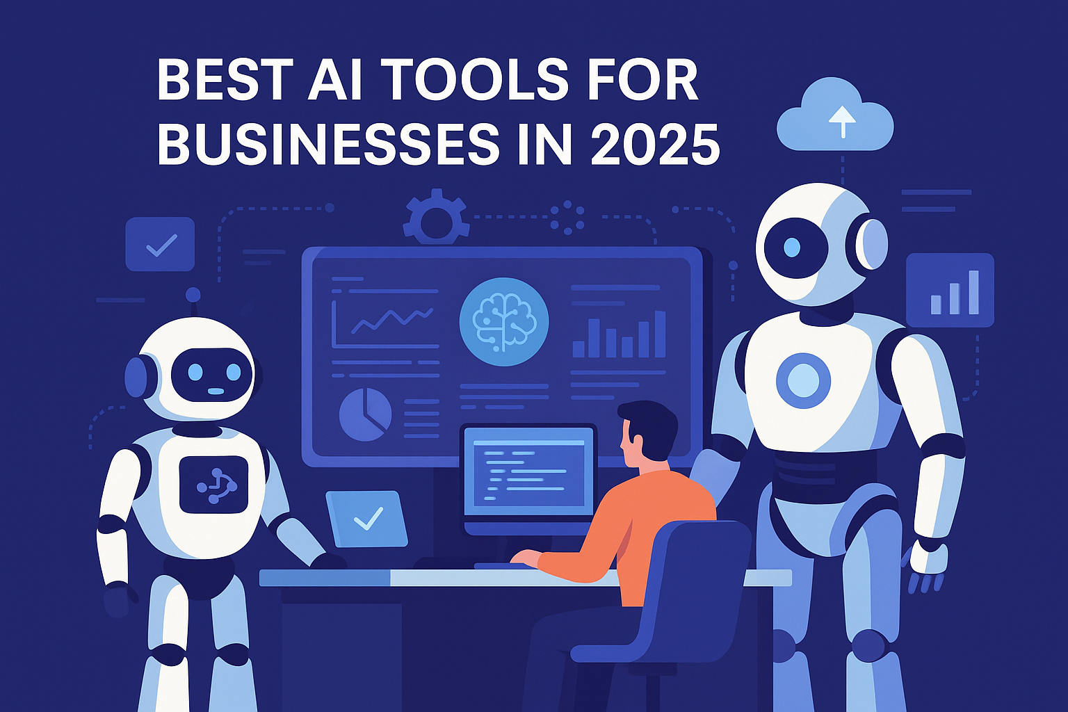 Top AI Tools for Businesses in 2025