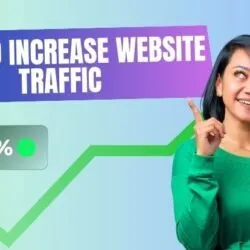 How to Increase Website Traffic